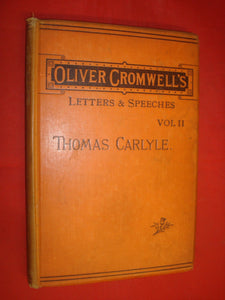 Oliver Cromwell's Letters and Speeches: Vol.II by Thomas Carlyle [Hardcover] Thomas Carlyle