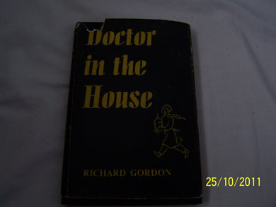 Doctor in the House [Hardcover] Richard Gordon