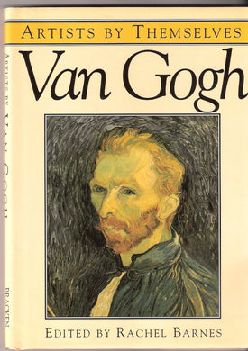 Van Gogh (Artists by Themselves S.)