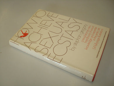 How to achieve sexual ecstasy