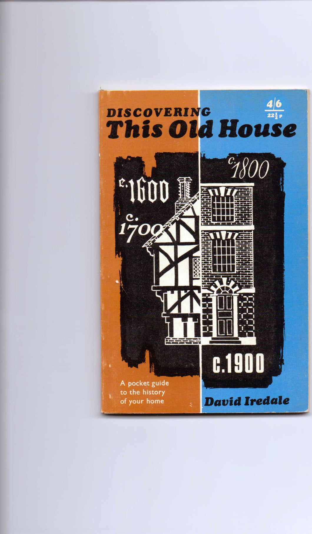 Discovering This Old House [Paperback] Iredale, David.