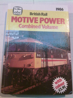 A. B. C. British Rail Motive Power 1986 Anon