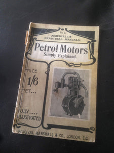 Petrol Motors Simply Explained Marshall?s Practical Manuals no. 3. [Hardcover] Hawley, T. H.
