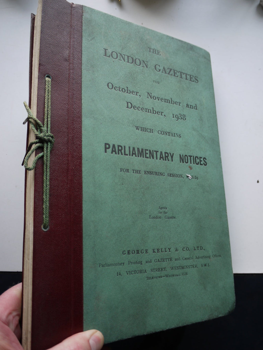 LONDON GAZETTE November, December 1938. 6 Gazettes.
