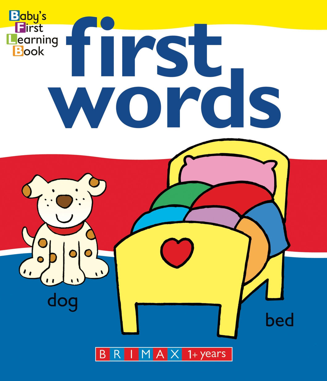 First Words (Baby's First Learning Books) [Board book] Five Mile Press