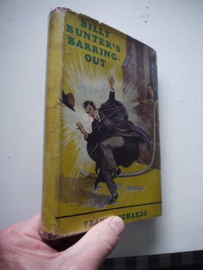 Billy Bunter's Barring-Out [Hardcover] Frank RICHARDS and R.J. Macdonald