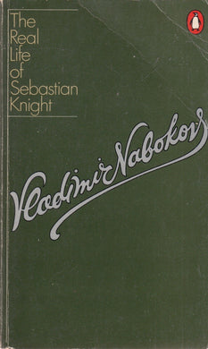 The Real Life of Sebastian Knight Nabokov, Vladimir