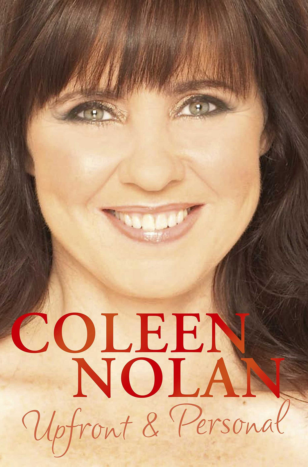 Coleen Nolan - Upfront & Personal Coleen Nolan