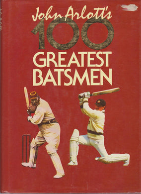 One Hundred Greatest Batsmen - Hardcover - Arlott, John