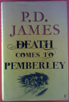 By P. D. James - Death Comes to Pemberley (1st (first) edition)