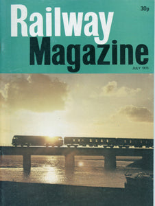 Railway Magazine July 1975