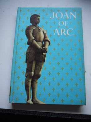 JOAN OF ARC a cassell caravel book [Hardcover] JAY WILLIAMS editors of Horizon Magazine