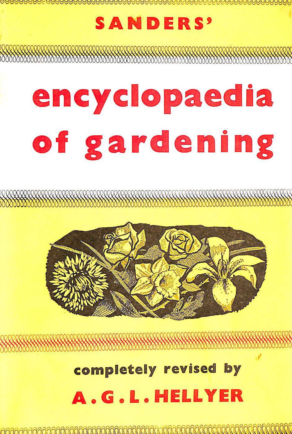 Sanders' Encyclopaedia Of Gardening