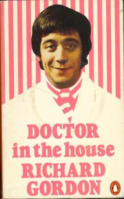 Doctor in the House - paperback - Gordon, Richard