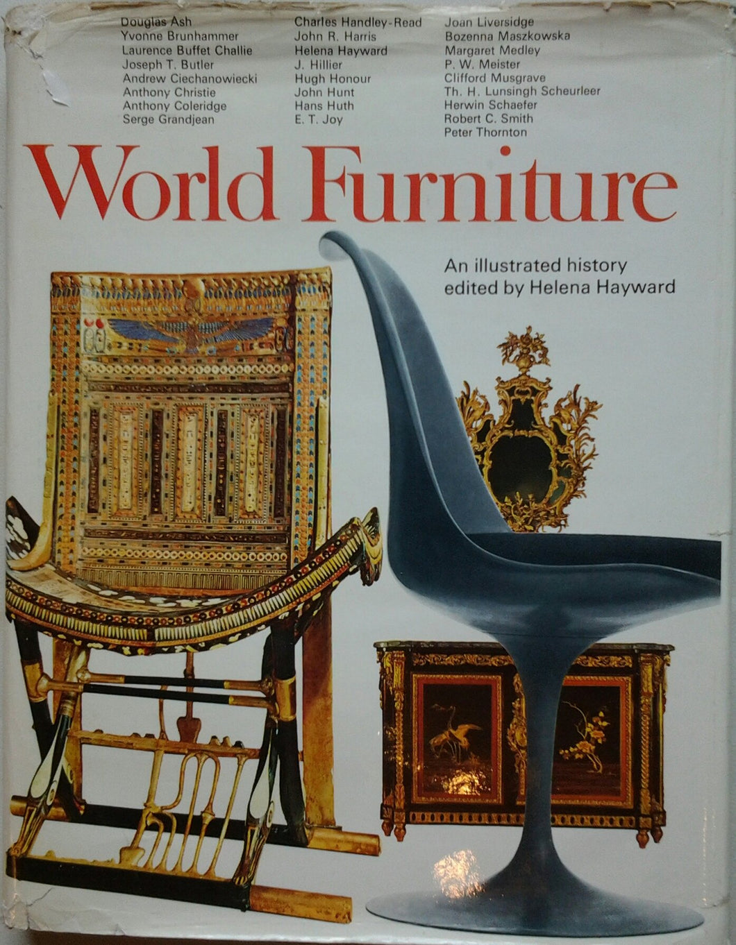 World Furniture: Illustrated History from Earliest Times Hayward, Helena