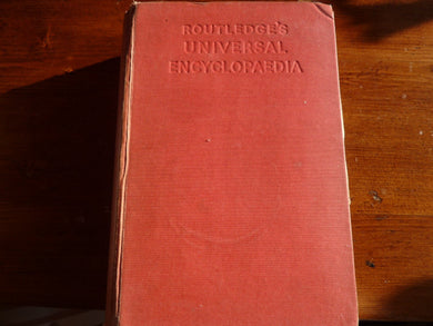 Routledge's Universal Encyclopaedia: An Entirely New Reference Book on An Original Plan