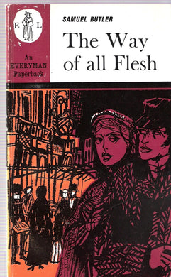 Way of All Flesh (Everyman Paperbacks) Butler, Samuel