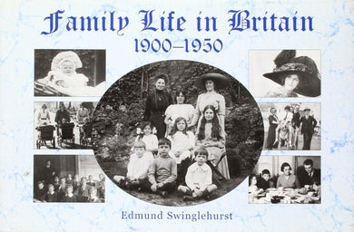 Family Life in Britain 1900-1950