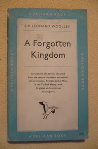 A Forgotten Kingdom [Paperback] Woolley, Sir Leonard
