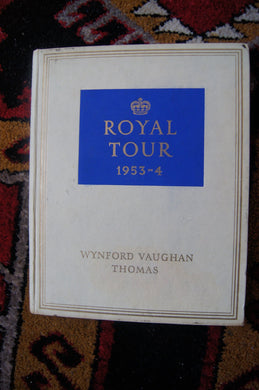 Royal Tour, 1953-4. With illustrations, including portraits
