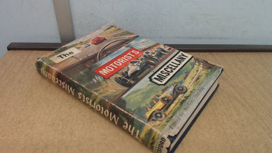 The Motorist's Miscellany Anthony Harding and Ronald Barker et al