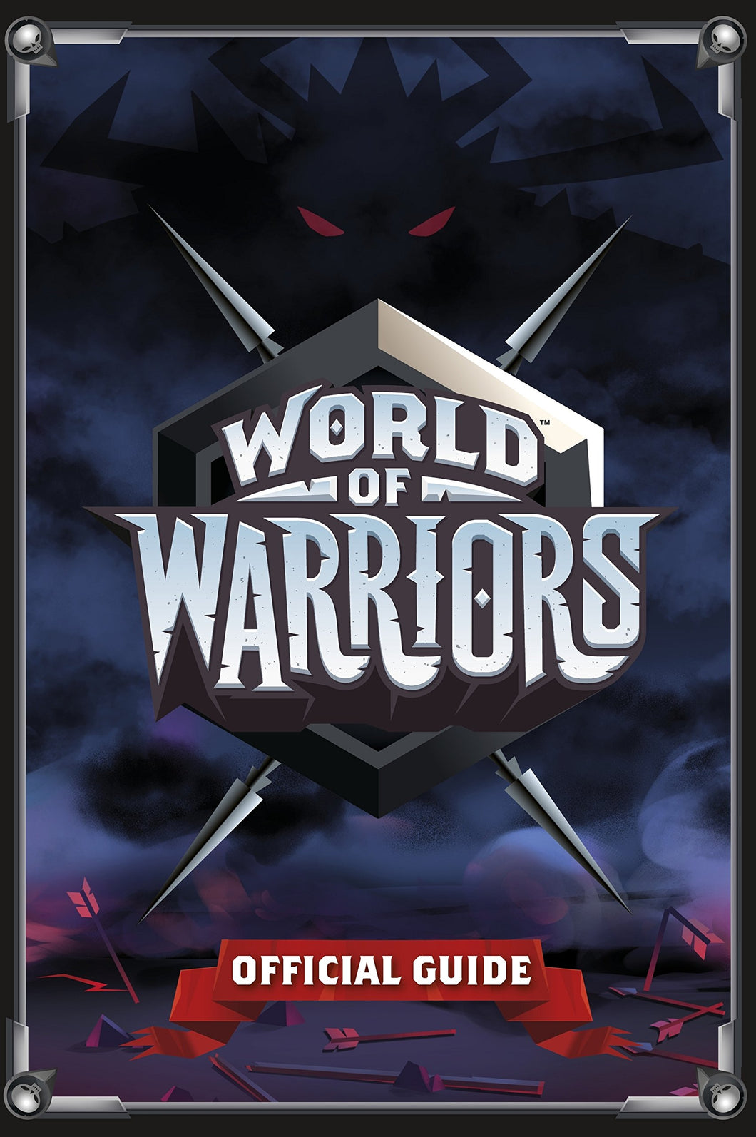 World of Warriors Official Guide [Paperback] Collectif