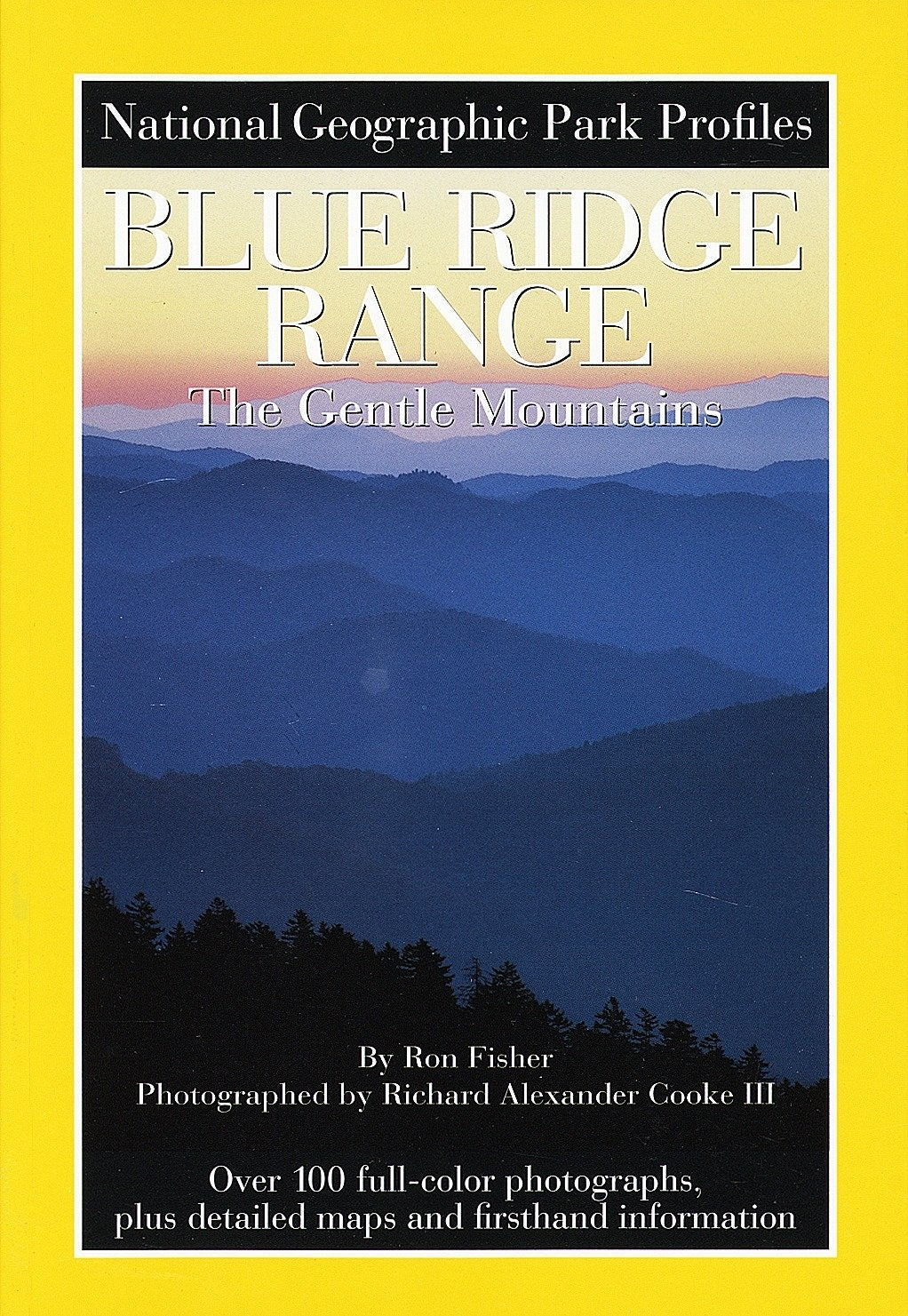 NG Park Profiles: Blue Ridge Range: The Gentle Mountains (National Geographic Park Profile) [Paperback] Socie, National Geographic
