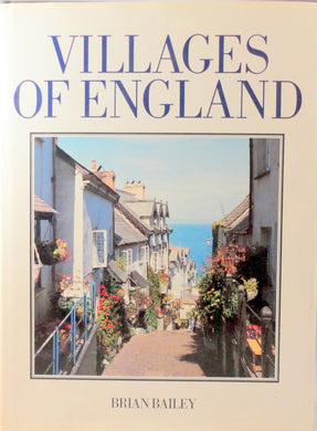 VILLAGES OF ENGLAND Brian Bailey