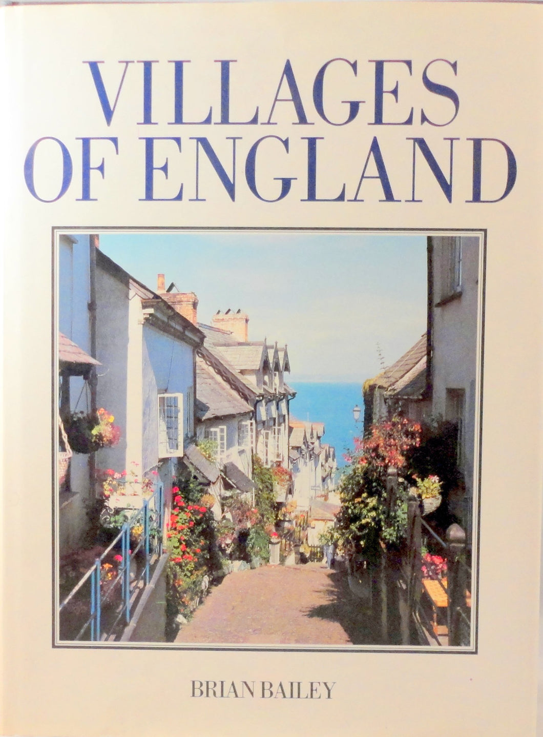 VILLAGES OF ENGLAND Brian Bailey