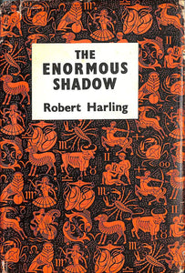 The Enormous Shadow [Hardcover] Robert Harling