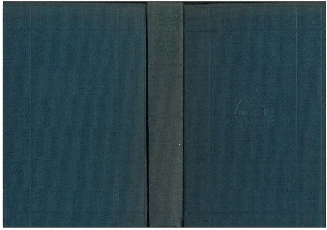 the golden treasury of the best songs and lyrical poems in the english language [Hardcover] Palgrave, Francis T.