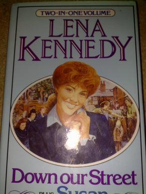 Down Our Street; Susan [Hardcover] Lena Kennedy