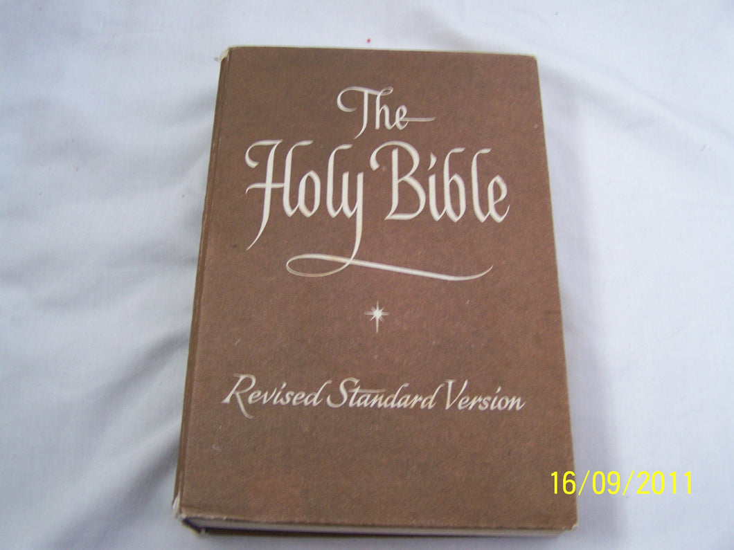 The Holy Bible containing the Old and New Testaments - Revised standard version [Hardcover] ANON
