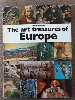 The art treasures of Europe Charles Wentinck