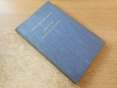 Guide To The Collection of Carpets (Victoria and Albert Museum) by Anon