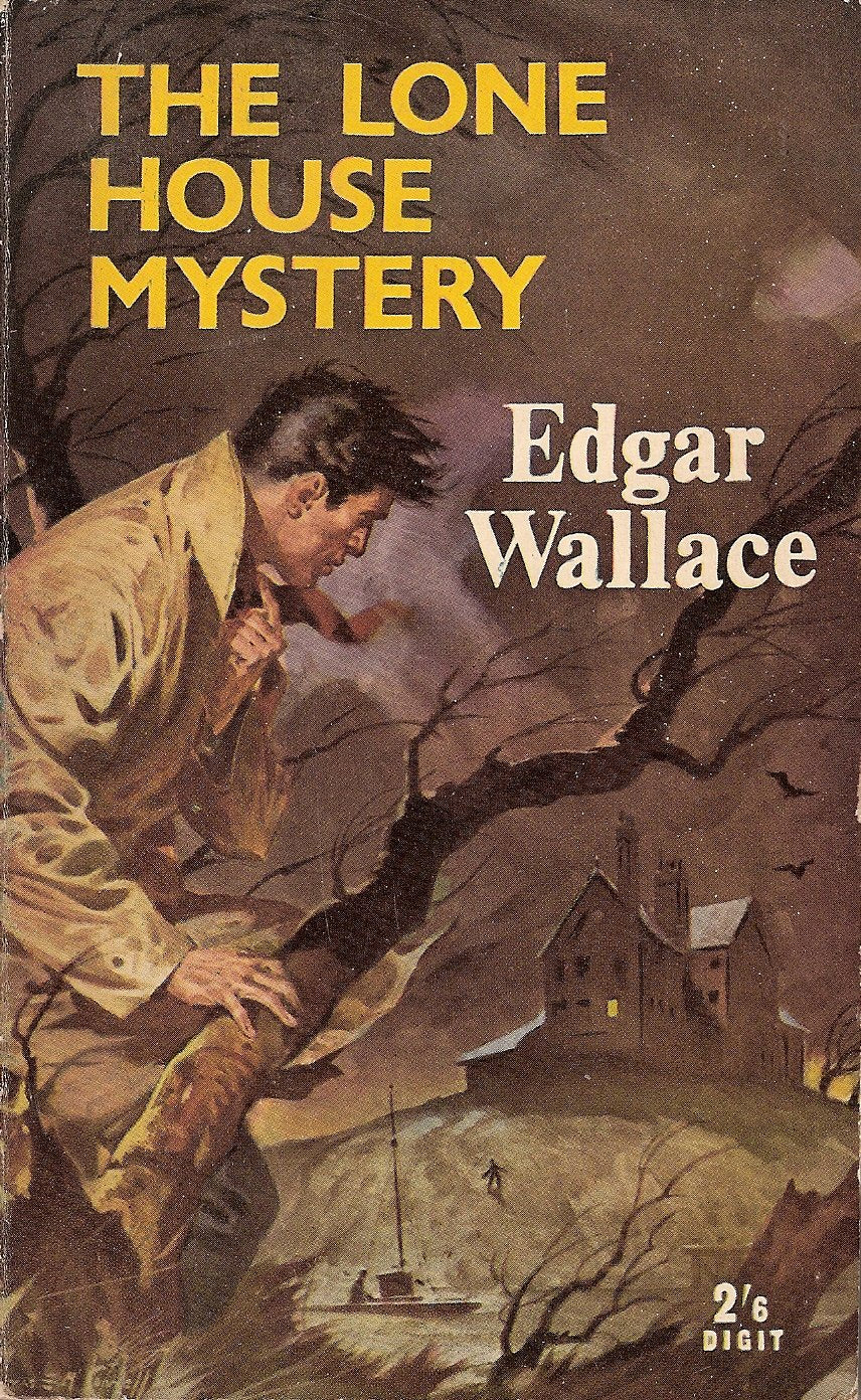 The Lone House Mystery [Mass Market Paperback] Wallace, Edgar