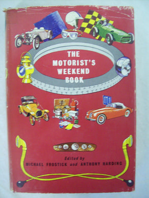 The motorist's weekend book Frostick, Michael