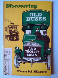 Old Buses and Trolleybuses (Discovering) Kaye, David