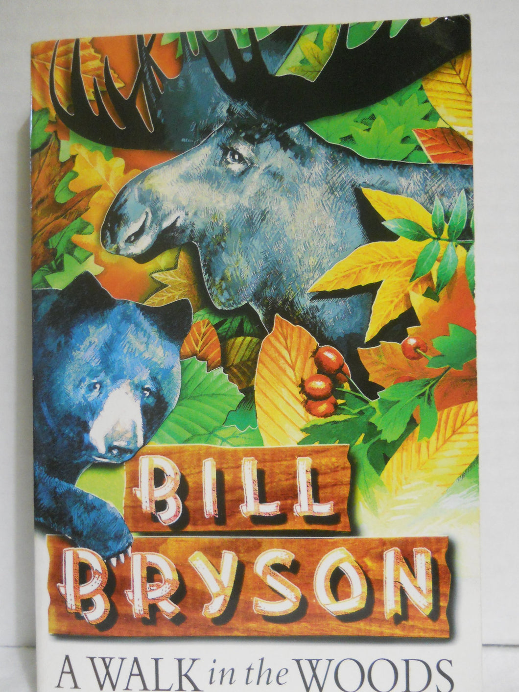 Bill Bryson - a Walk in the Woods [Paperback] Bill Bryson
