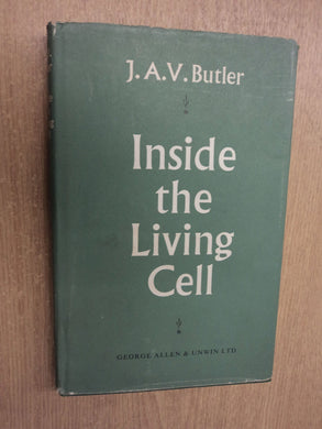 INSIDE THE LIVING CELL.