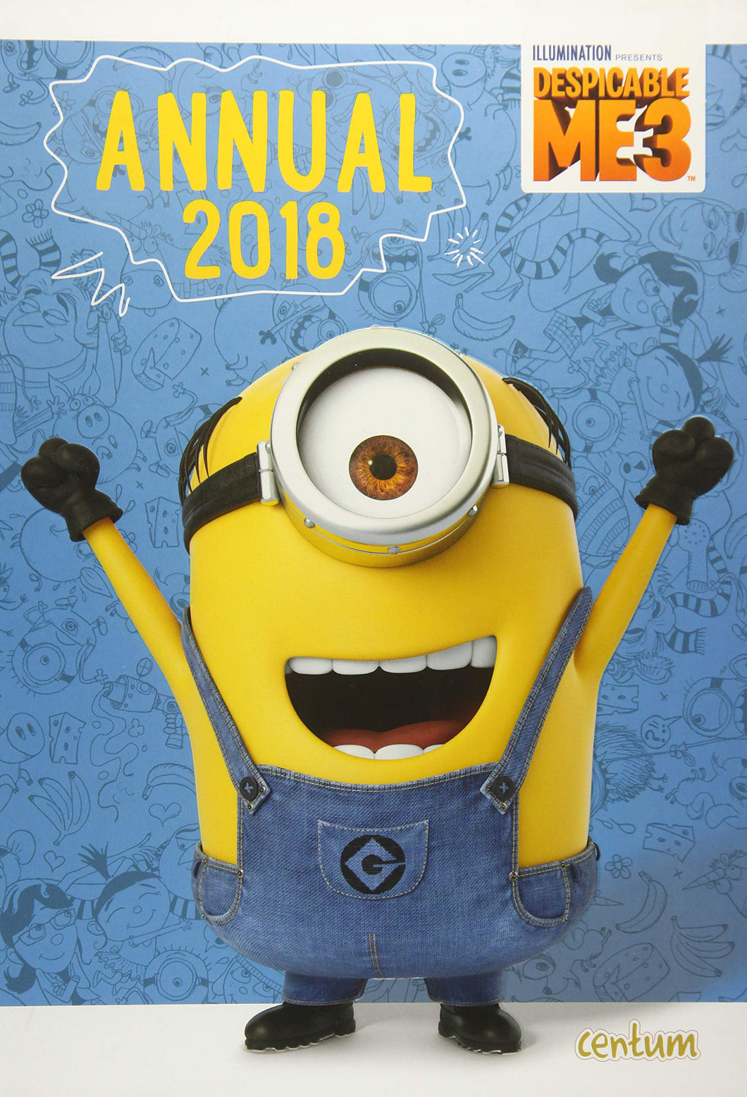 Despicable Me 3 Annual 2018 [Hardcover] Centum Books Ltd