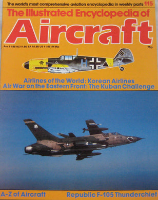 The Illustrated Encyclopedia of Aircraft magazine Issue 115 Republic F-105 Thunderchief Cutaway drawing