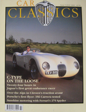 Car Classics magazine July 07/1992 No 5 featuring McLaren F1, Ferrari, Jaguar C-typr, Citroen
