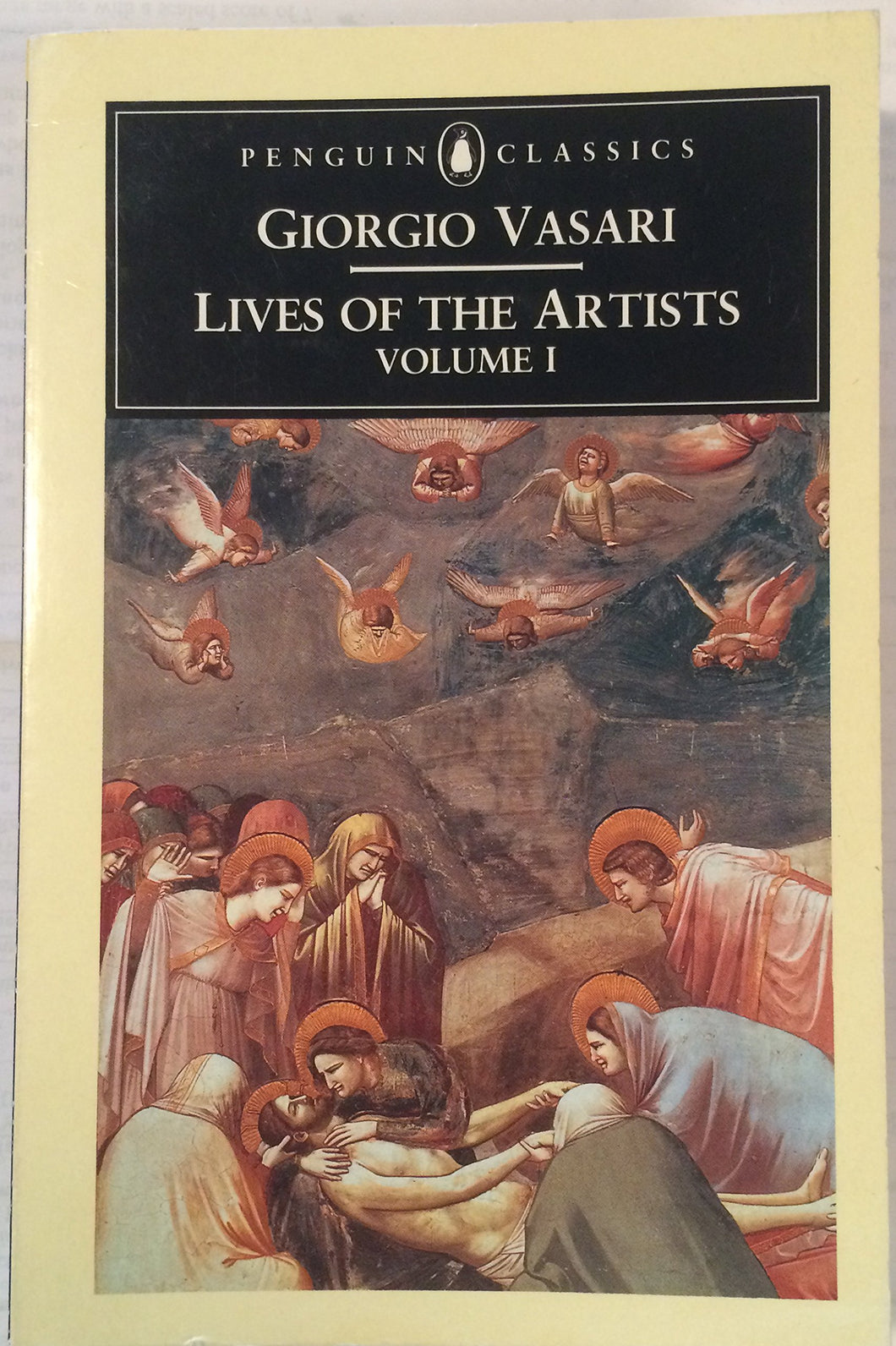 LIVES OF THE ARTISTS: A SELECTION V. 1 (CLASSICS) [Paperback]