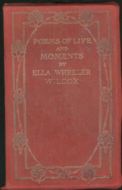 Poems of Life by Ella Wheeler Wilcox [Leather Bound]