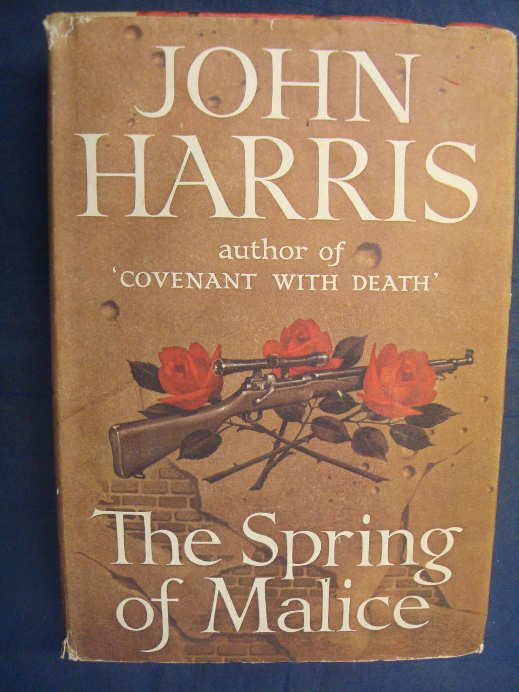 The Spring Of Malice [Hardcover] Harris, John