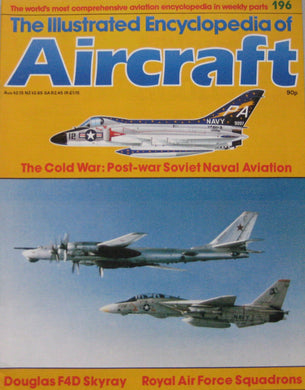 The Illustrated Encyclopedia of Aircraft magazine Issue 196 Douglas F4D Skyray Cutaway drawing