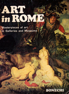 Art in Rome : Masterpieces of Art in Galleries and Museums [Paperback] Pietrangeli, Carlo et al.