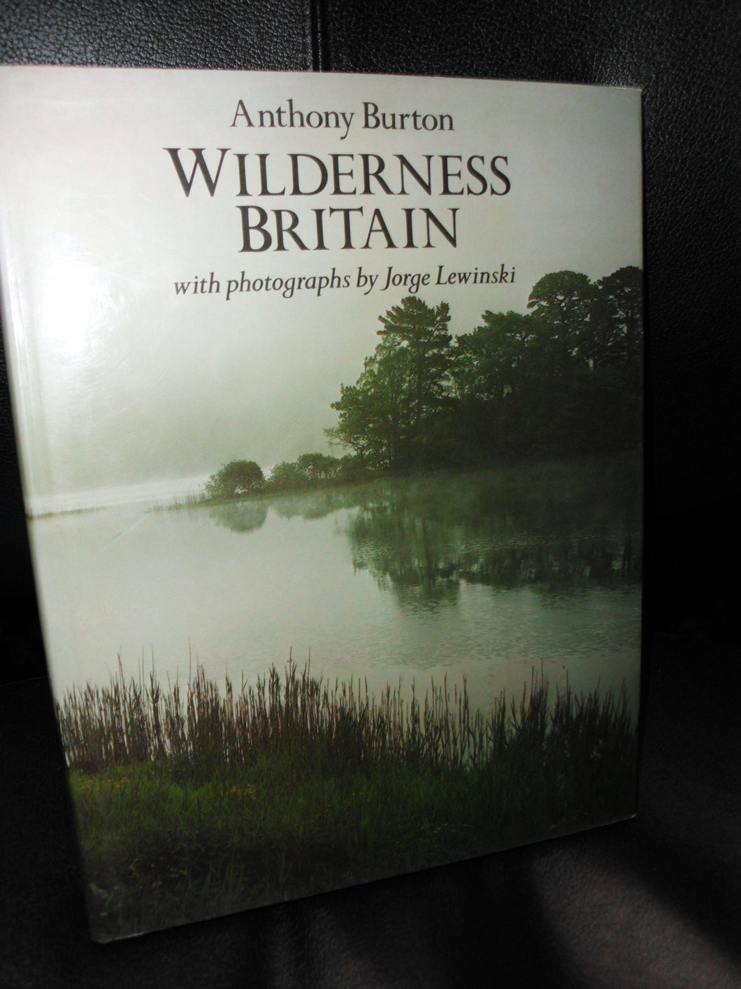 Wilderness Britain Burton, Anthony and Lewinski, Jorge