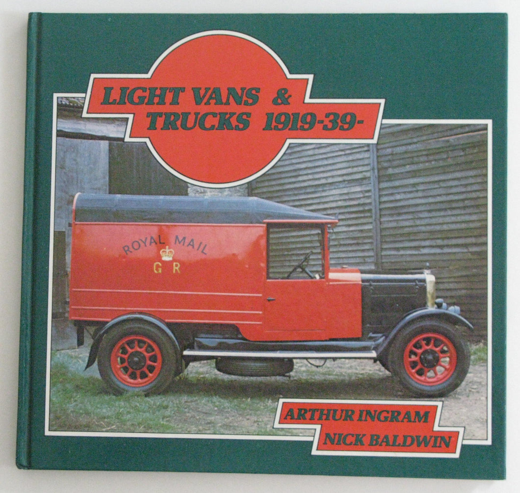 Light Vans and Trucks, 1919-39 Ingram, Arthur and Baldwin, Nick